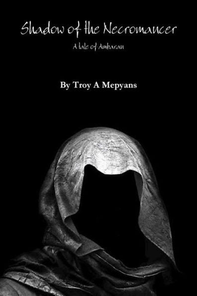Shadow Of The Necromancer: A Tale Of Ambaran