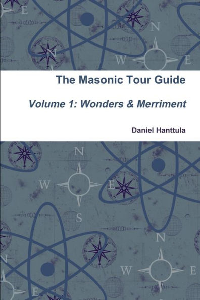 Masonic Tour Guide - Volume 1 (Paperback)