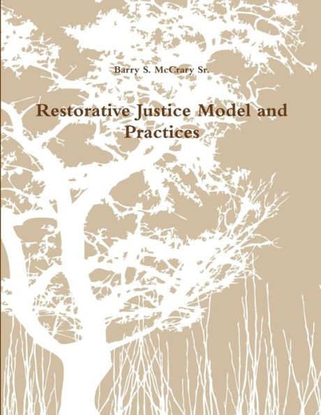 Restorative Justice Model And Practices