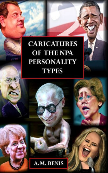 Caricatures Of The Npa Personality Types