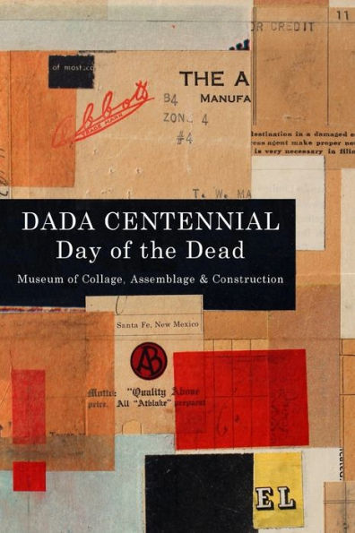 Dada Centennial: Day Of The Dead
