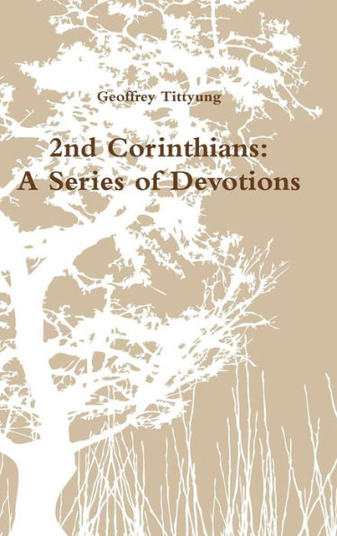 2Nd Corinthians: A Series Of Devotions