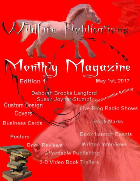 Wildfire Publications Magazine, May 1, 2017, Ed. 1