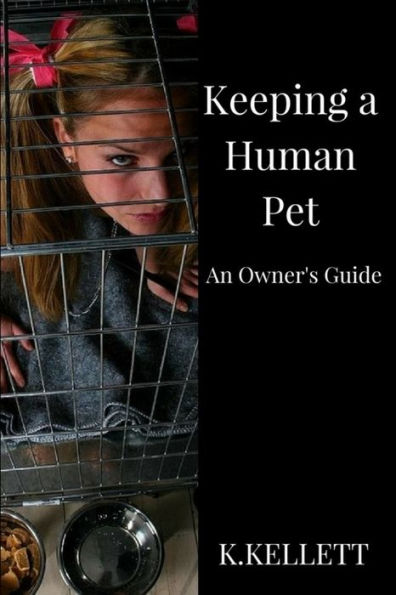 Keeping A Human Pet