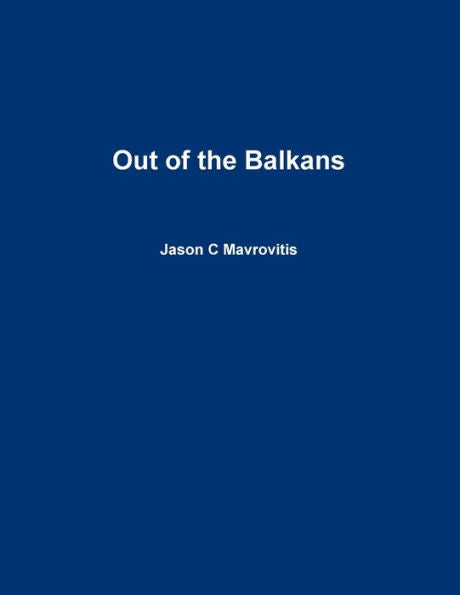 Out Of The Balkans