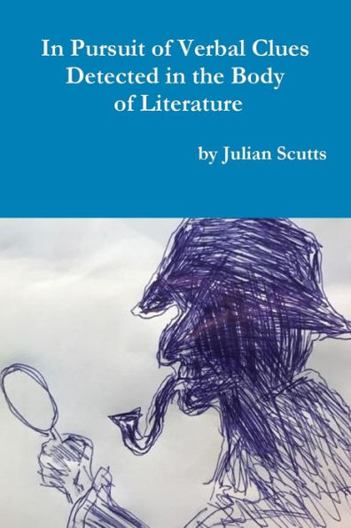 In Pursuit Of Verbal Clues Detected In The Body Of Literature