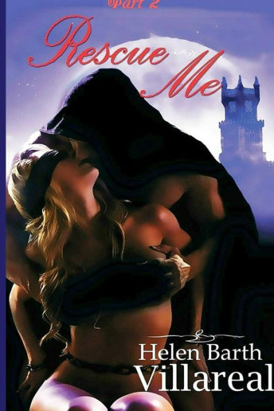 Rescue Me Part 2