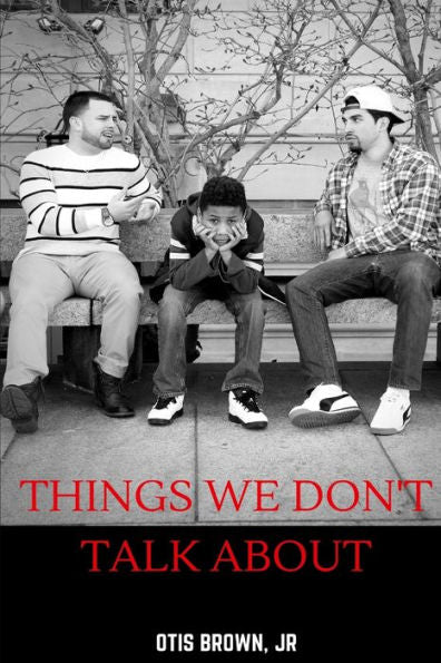 Things We Don'T Talk About
