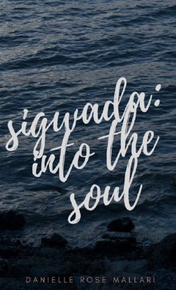 Sigwada: Into The Soul