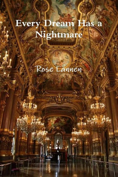 Every Dream Has A Nightmare