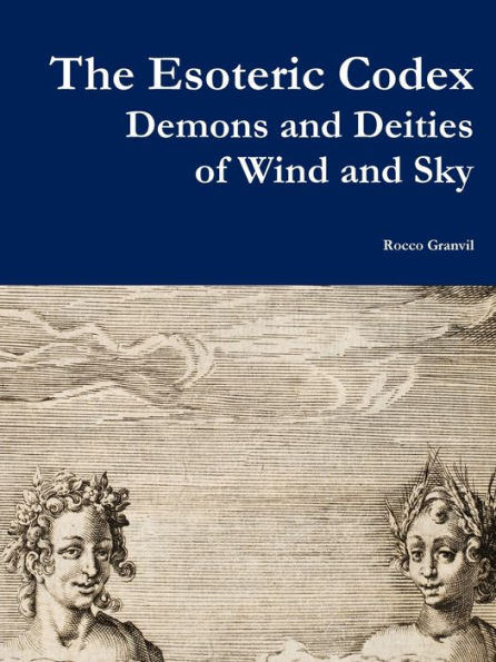 The Esoteric Codex: Demons And Deities Of Wind And Sky