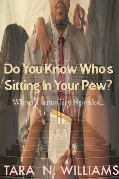 Do You Know Who's Sitting In Your Pew?
