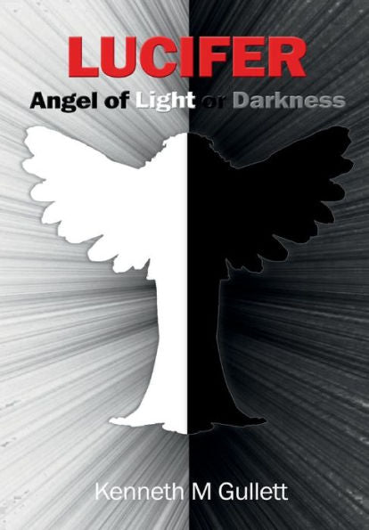 Lucifer: Angel Of Light Or Darkness