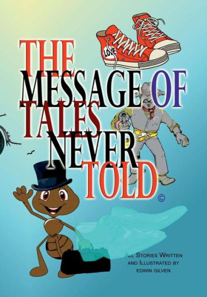 The Message Of Tales Never Told