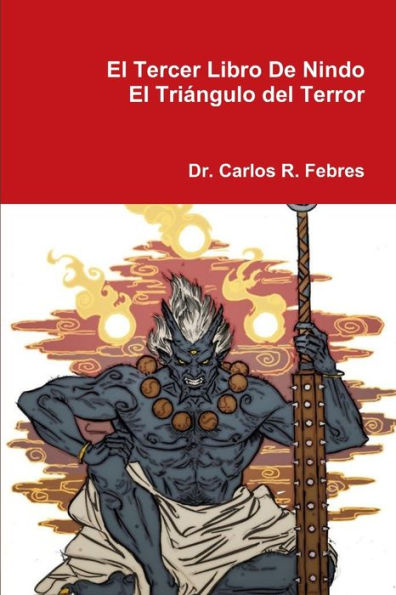 El Tercer Libro De Nindo, El Tri?gulo Del Terror (Spanish Edition)