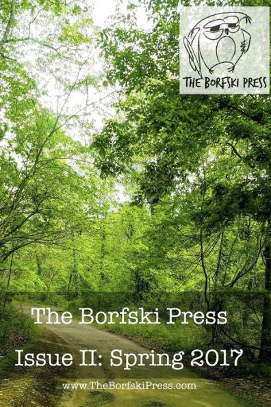 The Borfski Press Magazine: Issue Ii