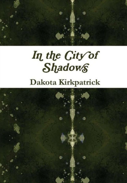 In The City Of Shadows
