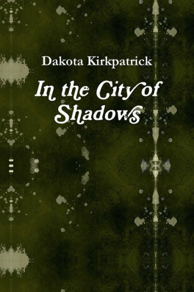 In The City Of Shadows