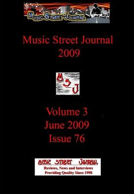 Music Street Journal 2009: Volume 3 - June 2009 - Issue 76 Hardcover Edition