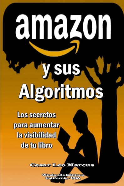 Amazon Y Sus Algoritmos (Spanish Edition)