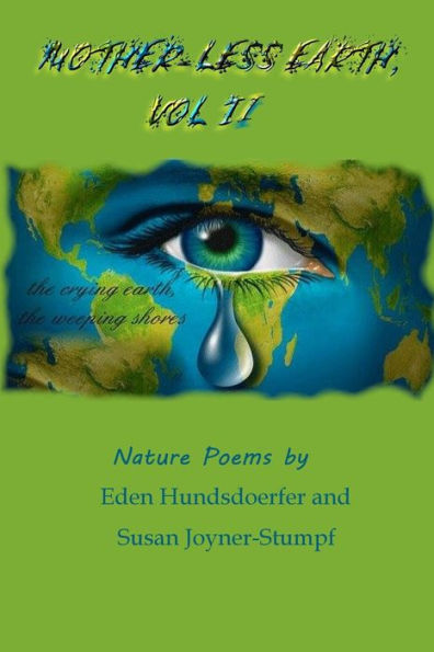 Mother-Less Earth, Vol Ii