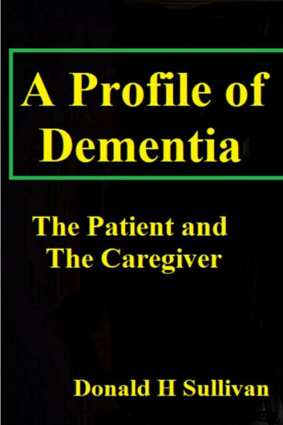 A Profile Of Dementia