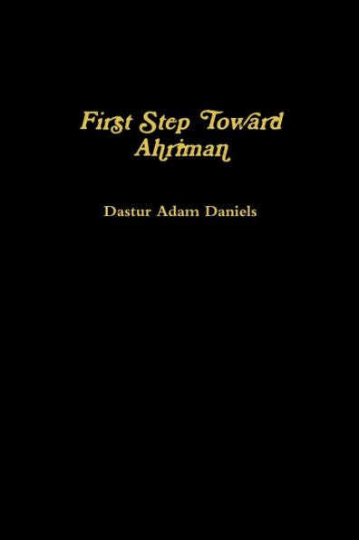First Step Toward Ahriman