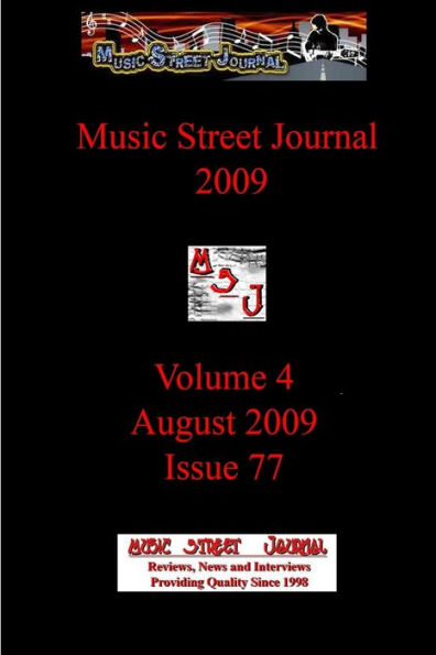 Music Street Journal 2009: Volume 4 - August 2009 - Issue 77