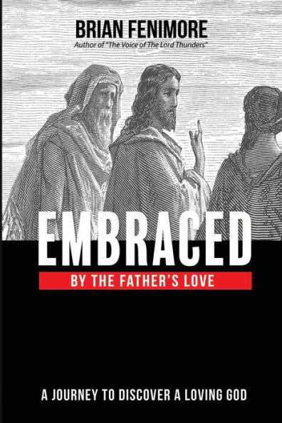 Embraced By The Father's Love
