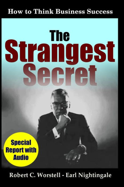 The Strangest Secret: How To Think Business Success