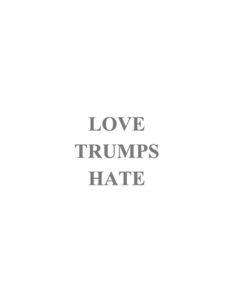 Love Trumps Hate: Coloring Book