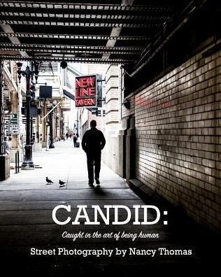 Candid: Captured In The Art Of Being Human: Street Photography