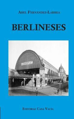 Berlineses (Spanish Edition)