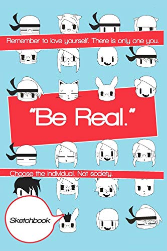 Be Real Sketchbook
