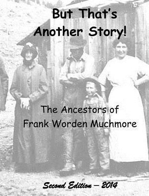 But That's Another Story: The Ancestors Of Frank Worden Muchmore