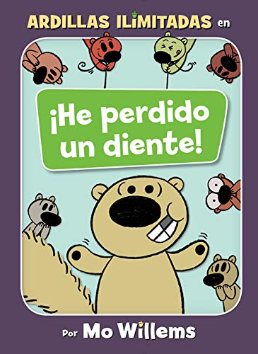 ?íHe Perdido Un Diente! (Spanish Edition) (Unlimited Squirrels)