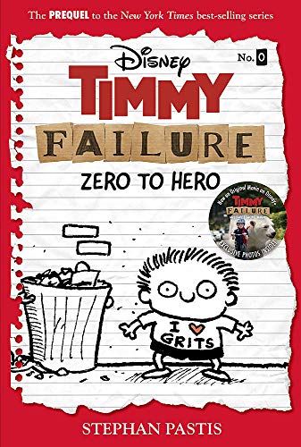 Timmy Failure: Zero to Hero (Timmy Failure Prequel) - Paperback