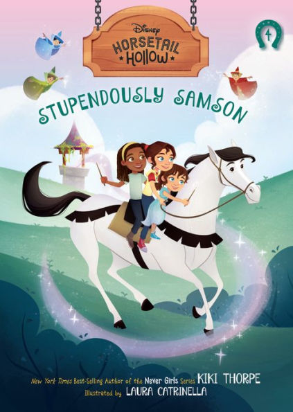Horsetail Hollow: Stupendously Samson (Disney: Horsetail Hollow, Book 4) - 9781368094245