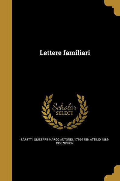 Lettere Familiari (Italian Edition)