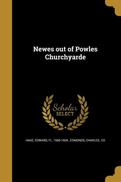 Newes Out Of Powles Churchyarde