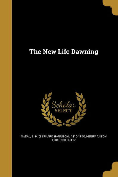 The New Life Dawning