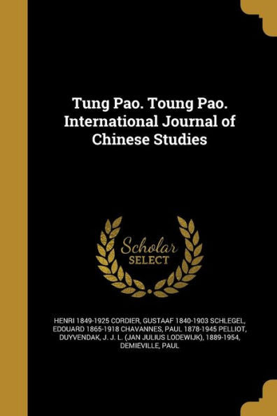 T?Ung Pao. T?Oung Pao. International Journal Of Chinese Studies