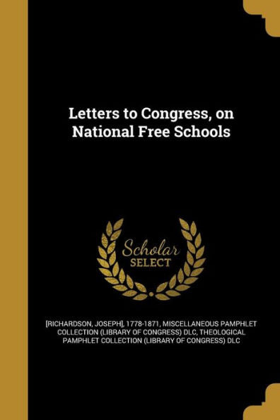 Letters To Congress, On National Free Schools