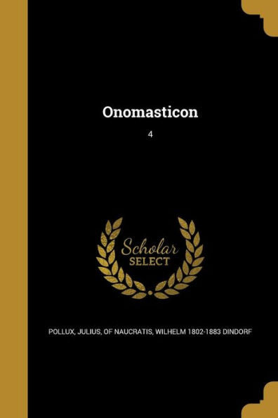 Onomasticon; 4 (Ancient Greek Edition)
