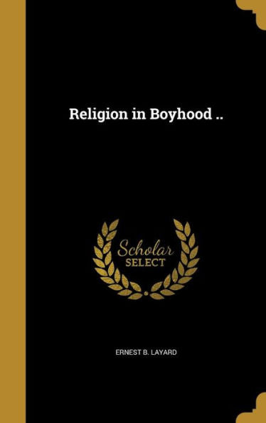Religion In Boyhood ..