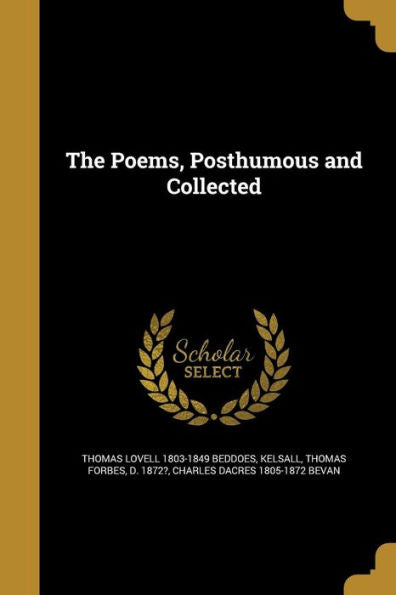 The Poems, Posthumous And Collected