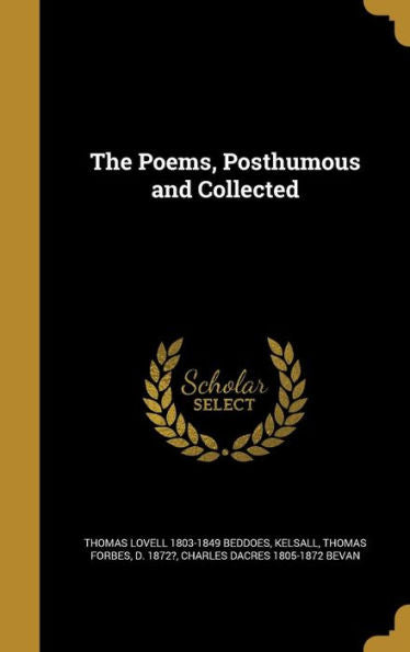 The Poems, Posthumous And Collected