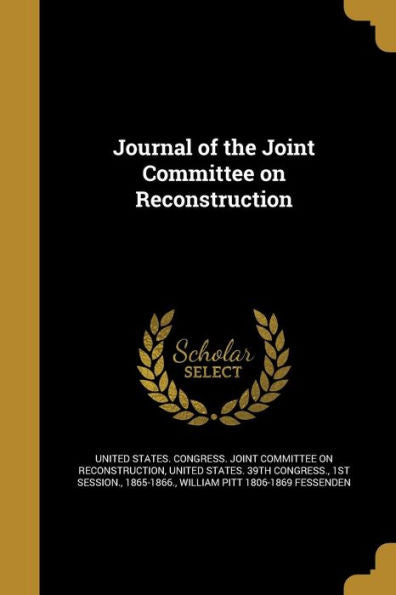 Journal Of The Joint Committee On Reconstruction