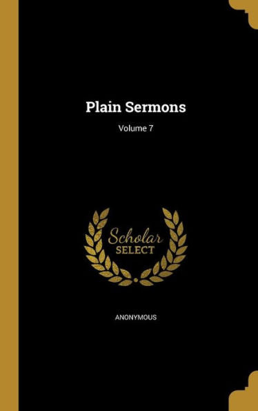 Plain Sermons; Volume 7