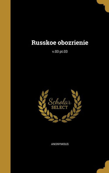 Russkoe Obozrienie; V.03 Pt.03 (Russian Edition)
